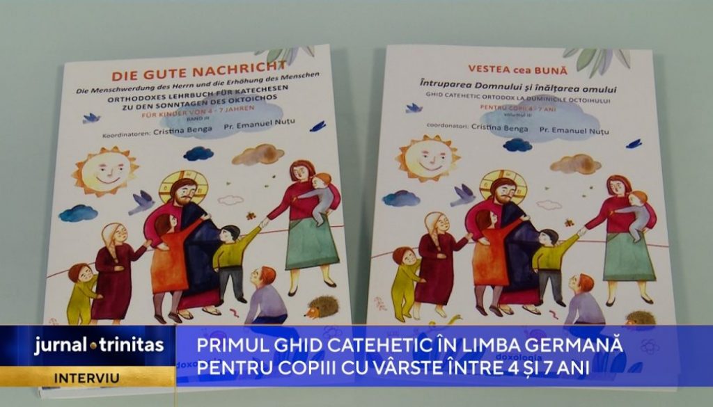 Primul ghid catehetic în limba germană destinat copiilor cu vârste între 4 și 7 ani – prezentat la Trinitas TV