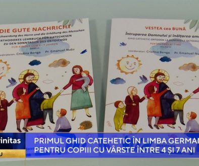 Primul ghid catehetic în limba germană destinat copiilor cu vârste între 4 și 7 ani – prezentat la Trinitas TV